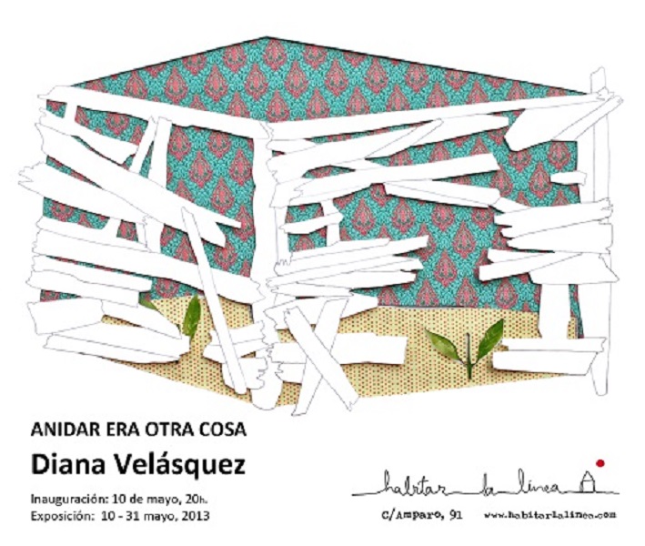 "Anidar era otra cosa". Diana Velásquez en Habitar la línea