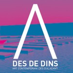 DESDE DENTRO. ARTE CONTEMPORÁNEO DESDE ALICANTE