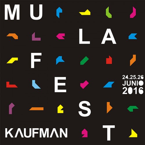 "Teselas" de KAUFMAN en MULAFEST 2016