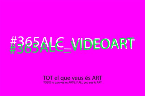 TODO LO QUE VES ES ARTE -365DIES
