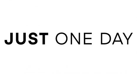 JUST ONE DAY