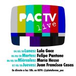 PAC TV LIVE Semana 3 - Nuevos artistas