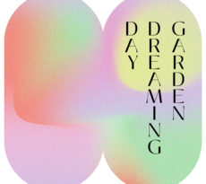 DAYDREAMING GARDEN EXHIBITION