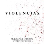 Violencias Woman Art House